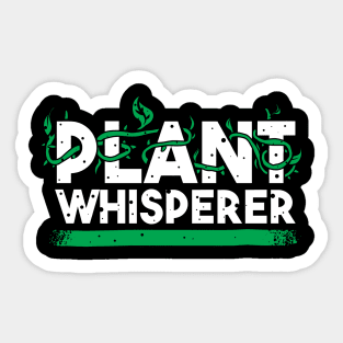 plant whisperer funny plant gardening lover Sticker